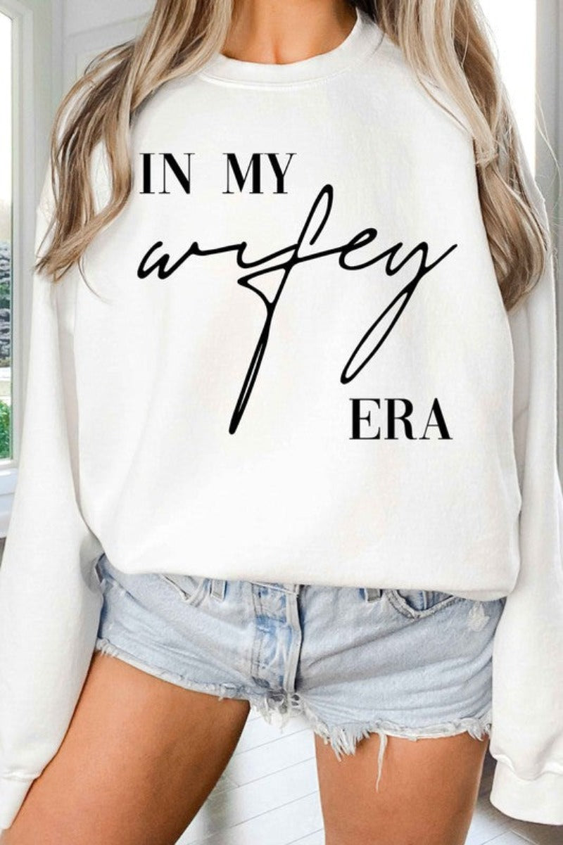 In My Wifey Era Graphic Sweatshirt