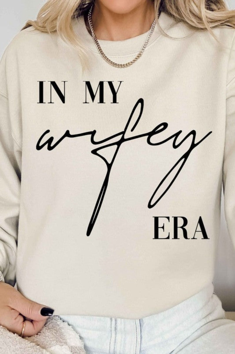 In My Wifey Era Graphic Sweatshirt