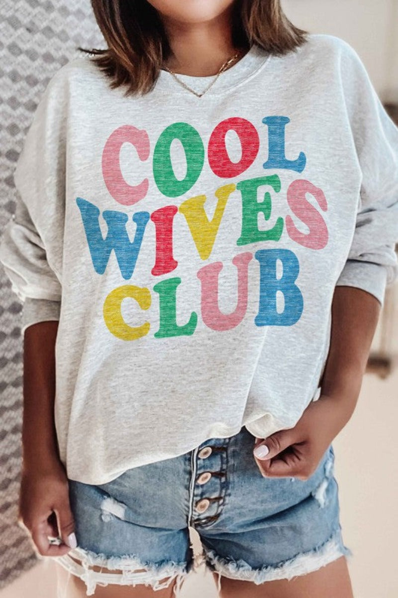 Cool Wives Club Graphic Sweatshirt