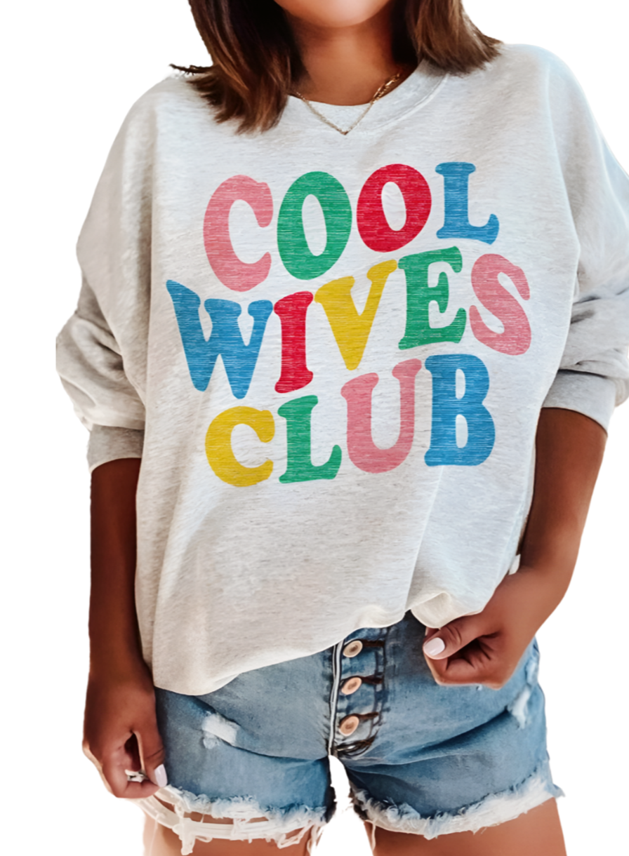 Cool Wives Club Graphic Sweatshirt